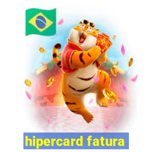 hipercard fatura